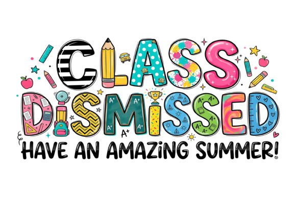 Class Dismissed Summer SVG PNG: The Ultimate Digital Resource for Seasonal Designs