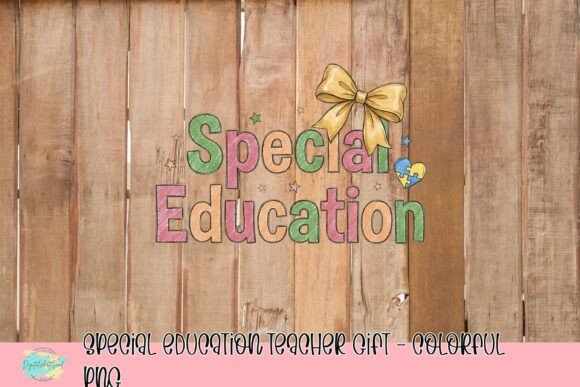 Special Education Teacher Gift - Colorful PNG